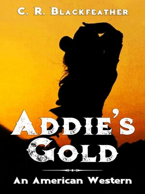 cover image of Addie's Gold